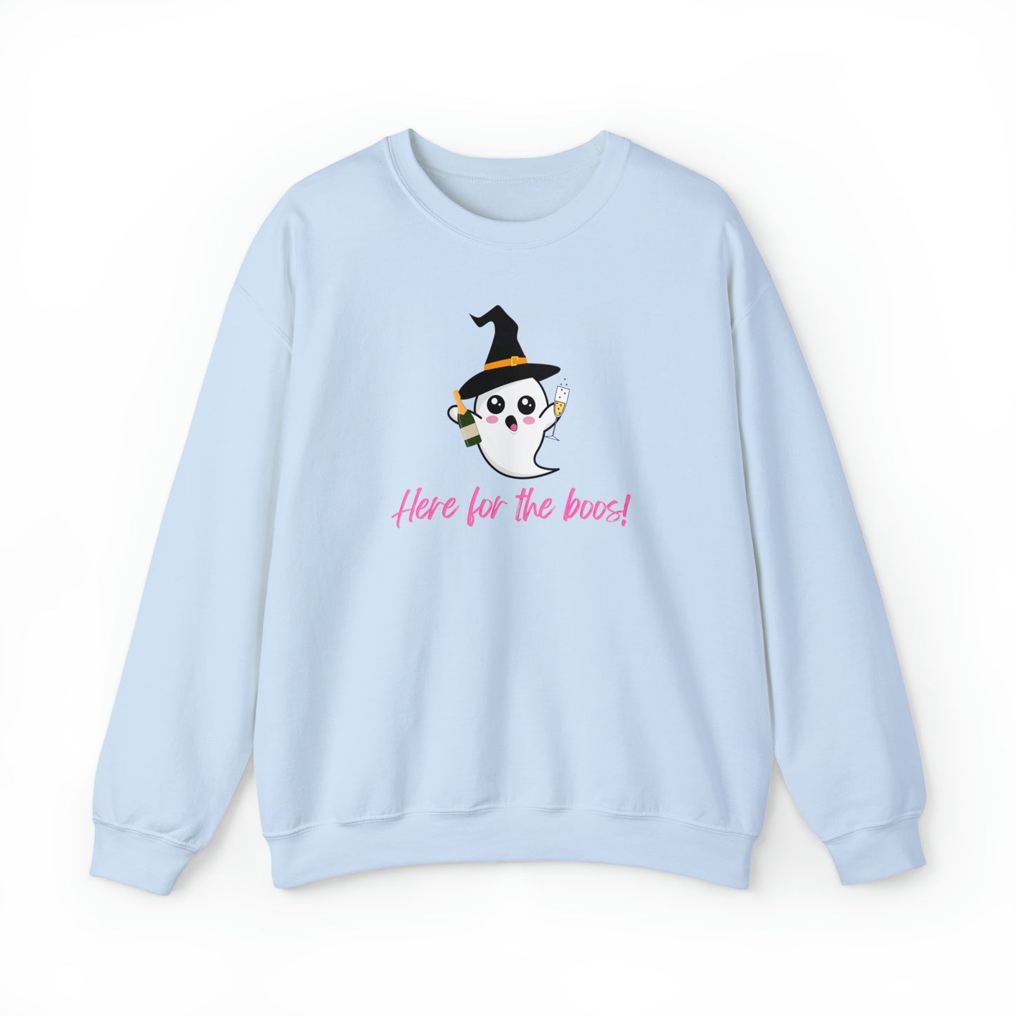 Here for the boos Sweatshirt