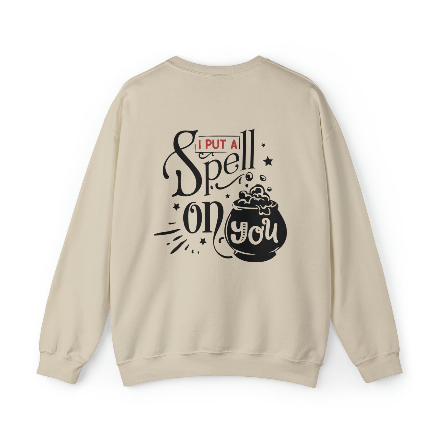 You’re my boo! I Put a Spell on You Sweatshirt