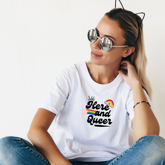 Here and Queer T-Shirt