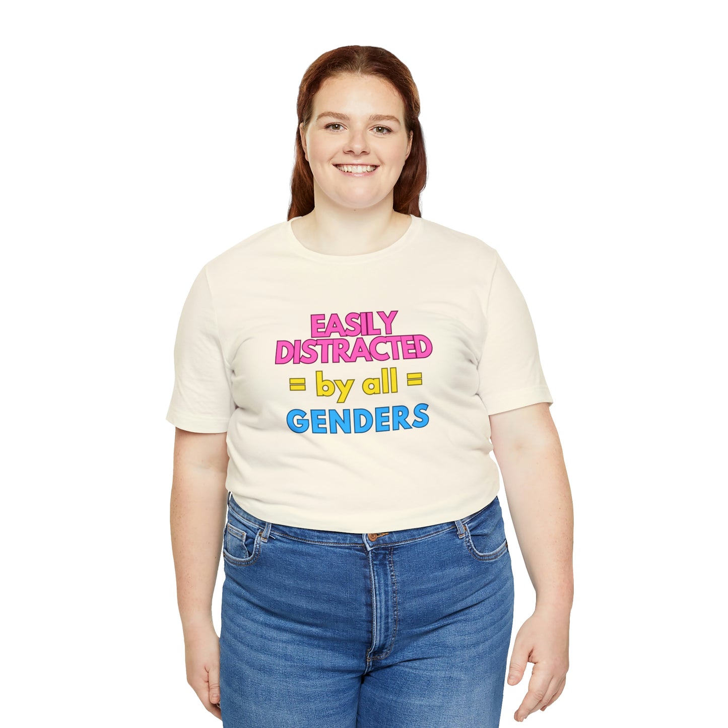 Easily Distracted by All Genders T-shirt