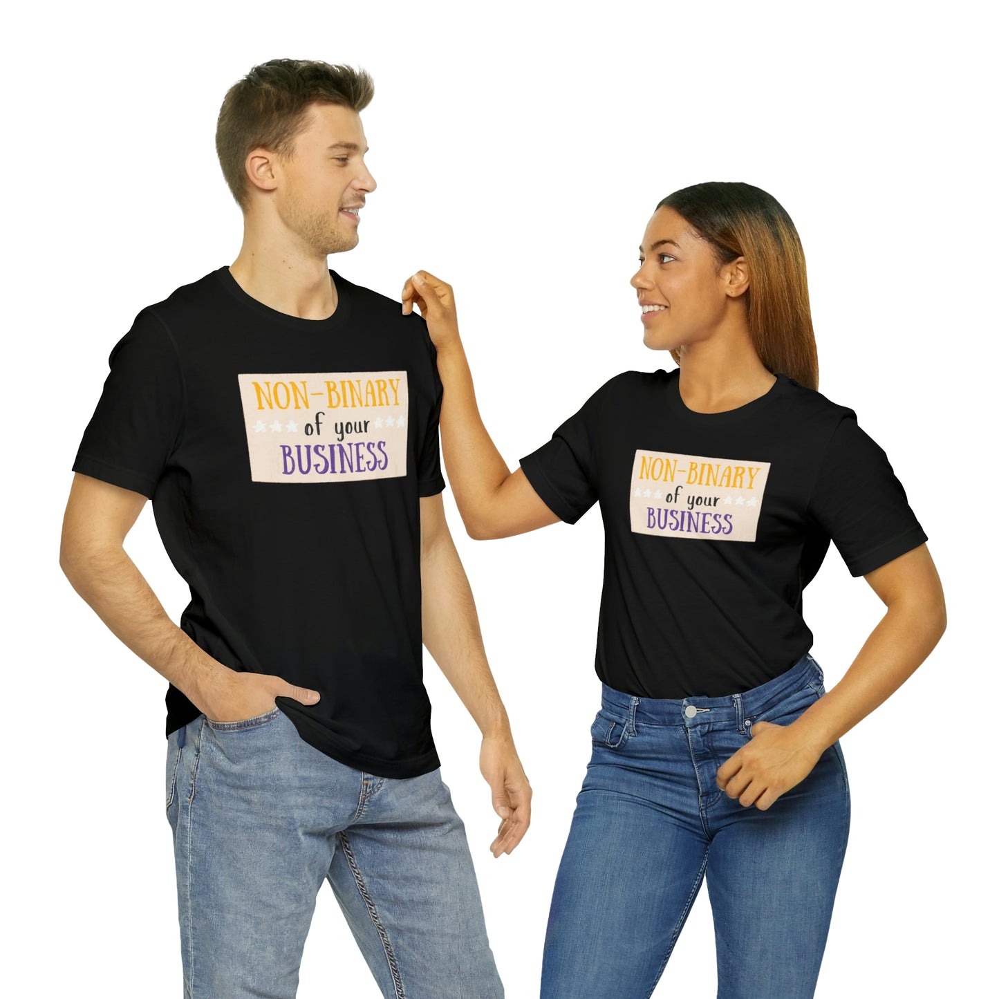 Non Binary of Your Business T-Shirt